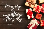 Ostatni Dzwonek na Świąteczne Prezenty od Fit It!